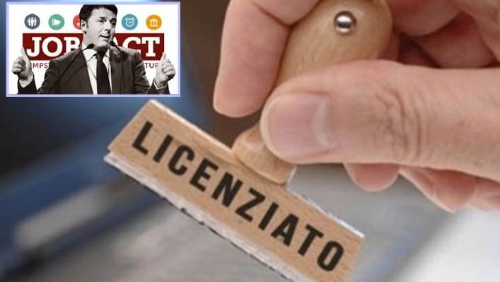 E’ boom di licenziamenti, si fa sentire l’effetto del Jobs Act