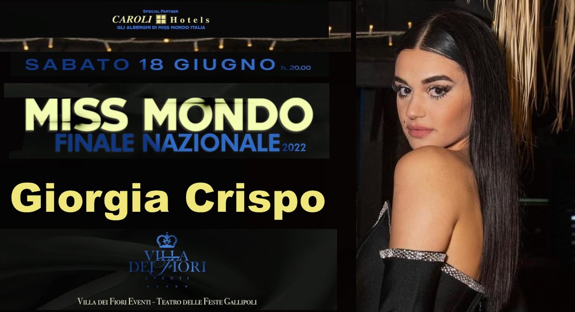 Giorgia Crispo alla conquista della fascia più ambita: Miss Mondo