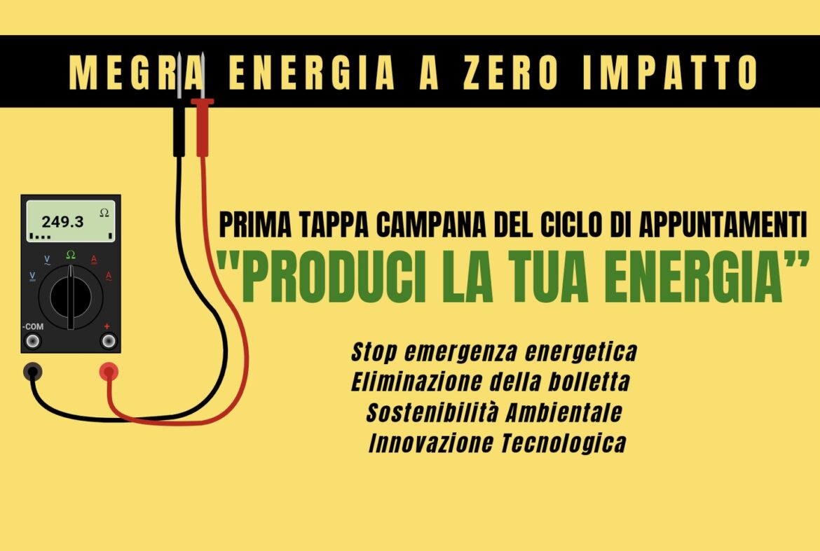 “Produci la tua energia” prima tappa Campana per lo stop ai rincari in bolletta