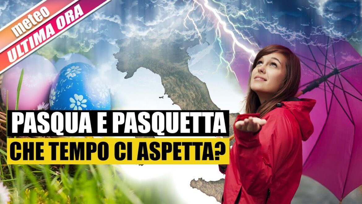 Pasqua e Pasquetta, l’Italia si troverà divisa tra sole e temporali.