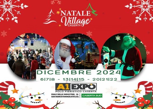 Babbo Natale arriva in città: all’A1Expò al via la III edizione di Natale Village