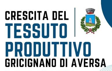 Gricignano di Aversa e la Consulta delle Attività Produttive